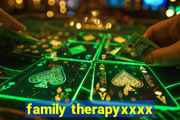 family therapyxxxx