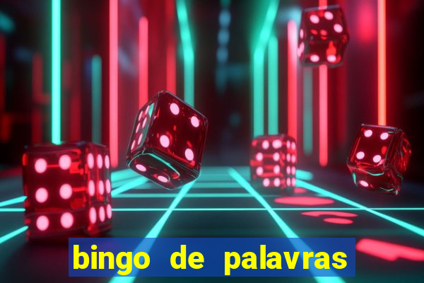 bingo de palavras 4 ano