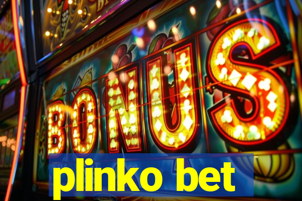 plinko bet