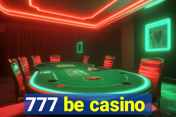 777 be casino