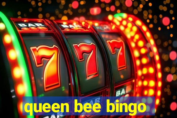 queen bee bingo