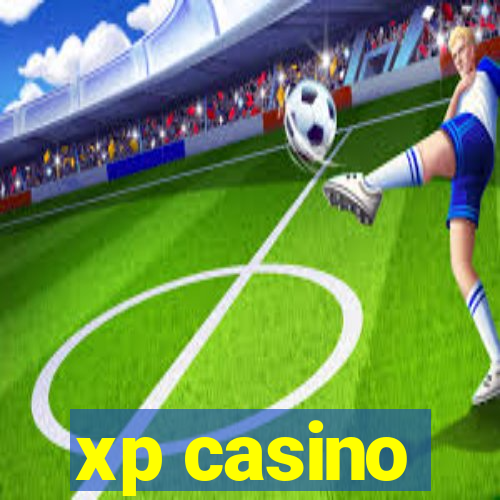 xp casino