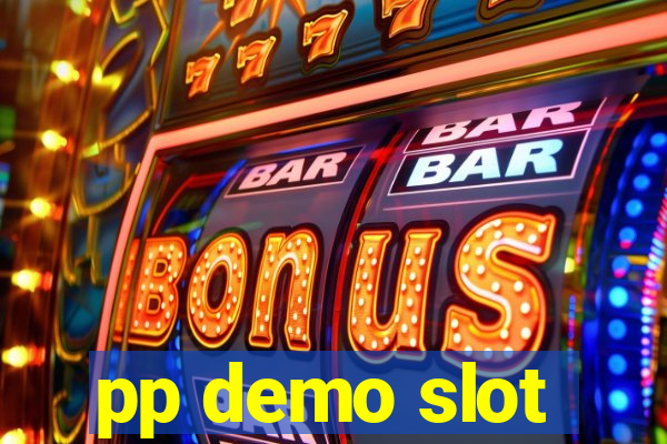 pp demo slot