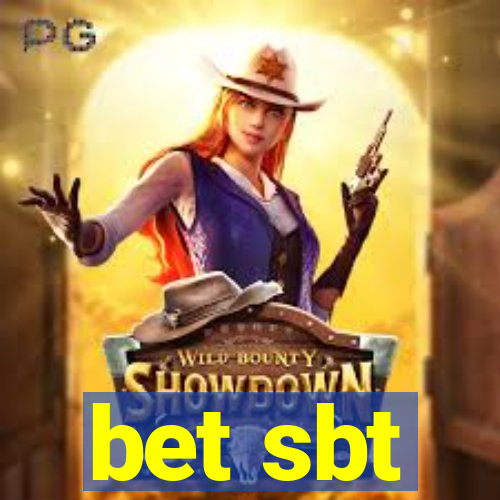 bet sbt