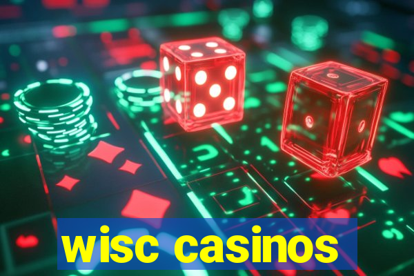 wisc casinos