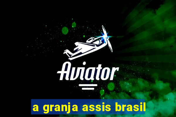 a granja assis brasil