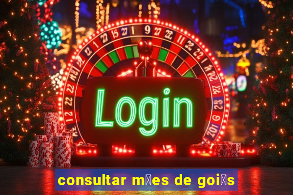 consultar m茫es de goi谩s