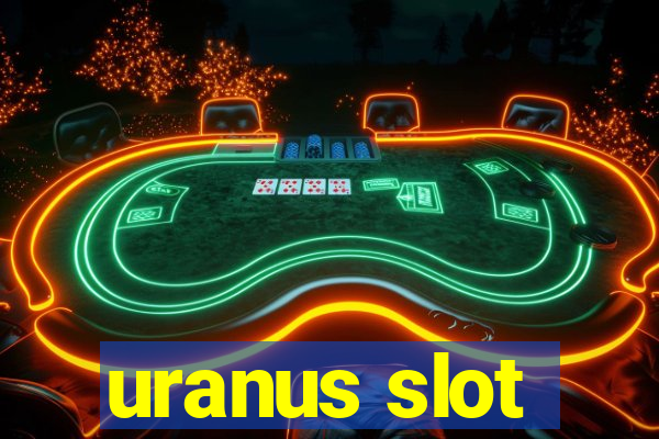 uranus slot