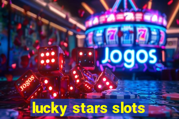 lucky stars slots