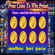 melhor bet para jogar fortune tiger