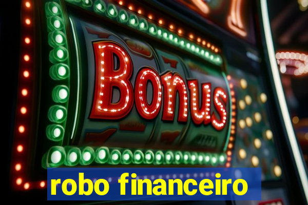 robo financeiro