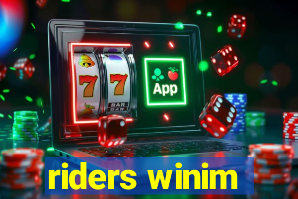 riders winim