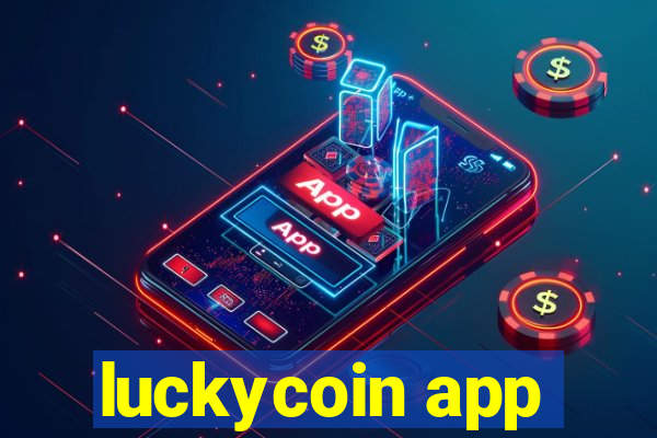 luckycoin app