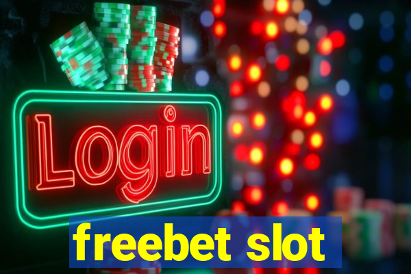 freebet slot