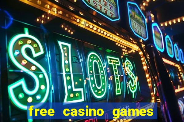 free casino games slot machines