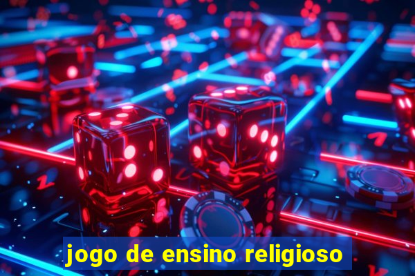 jogo de ensino religioso