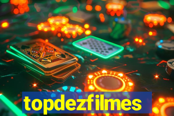 topdezfilmes