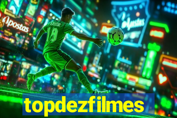 topdezfilmes