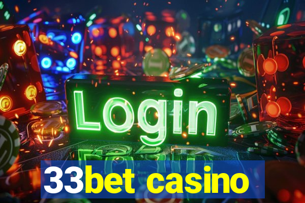 33bet casino