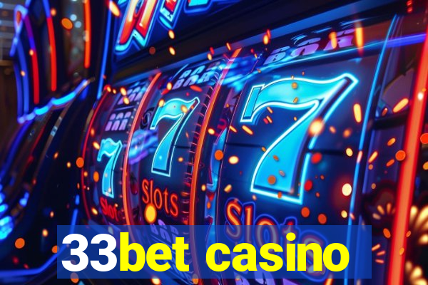 33bet casino