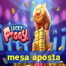 mesa aposta