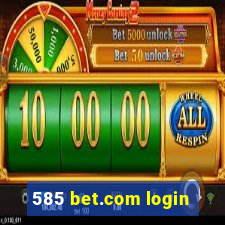 585 bet.com login