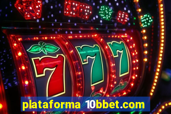 plataforma 10bbet.com