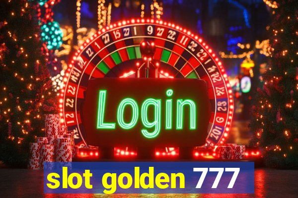 slot golden 777