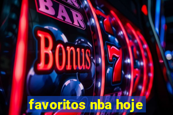 favoritos nba hoje