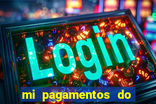 mi pagamentos do brasil ltda