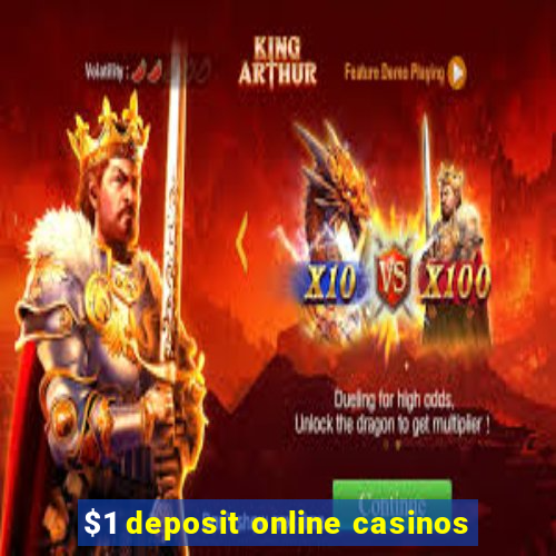 $1 deposit online casinos