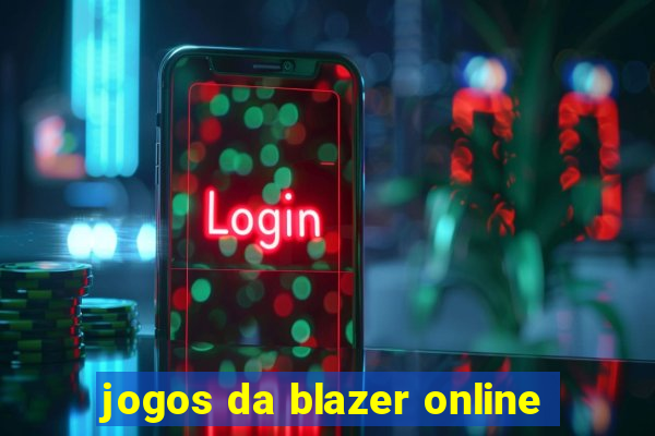 jogos da blazer online