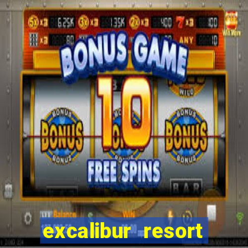 excalibur resort casino las vegas