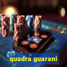 quadra guarani