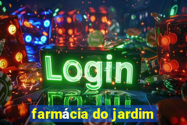 farmácia do jardim