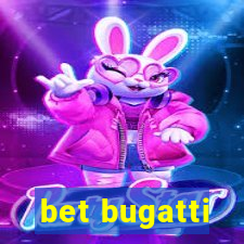 bet bugatti