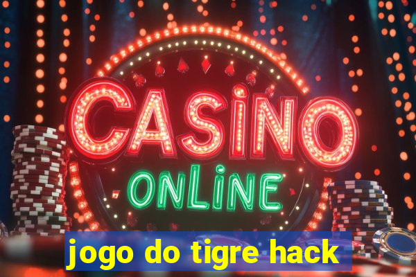 jogo do tigre hack