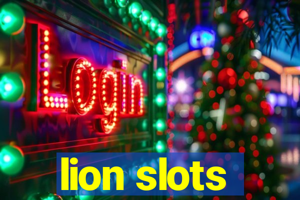 lion slots