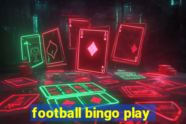 football bingo play