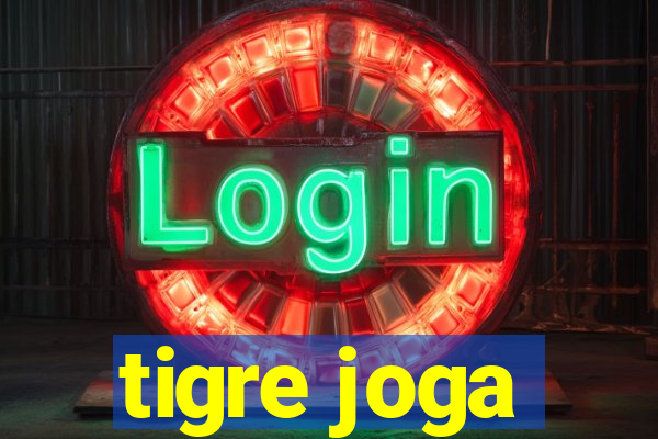 tigre joga