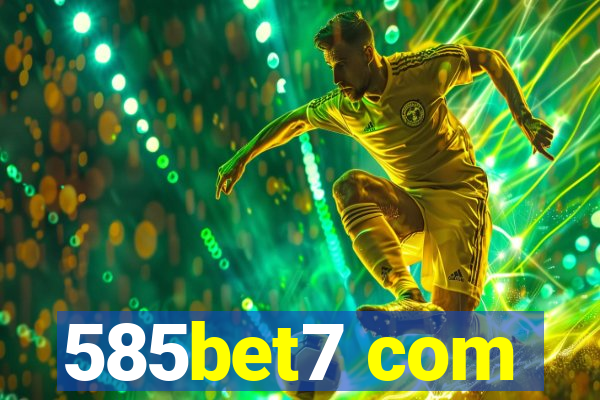 585bet7 com