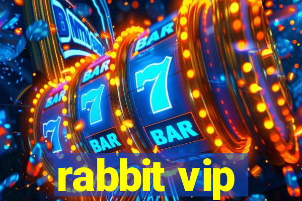 rabbit vip