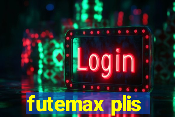 futemax plis