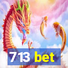 713 bet