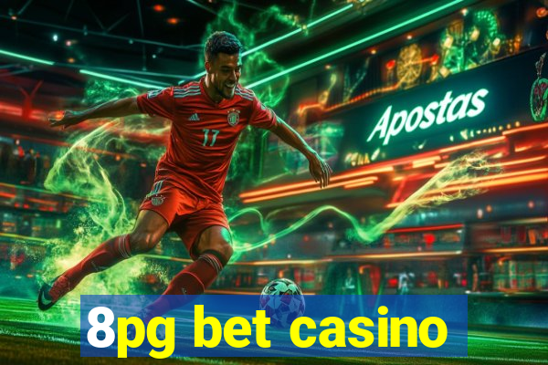 8pg bet casino