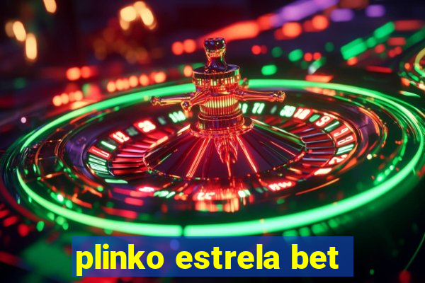 plinko estrela bet