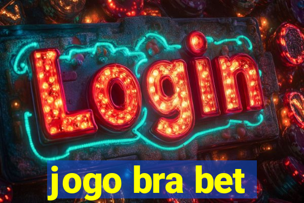 jogo bra bet