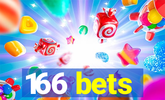 166 bets