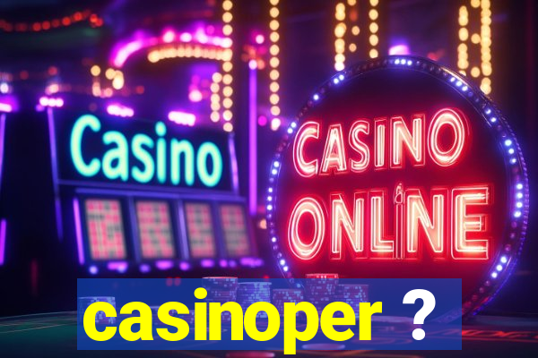 casinoper ?