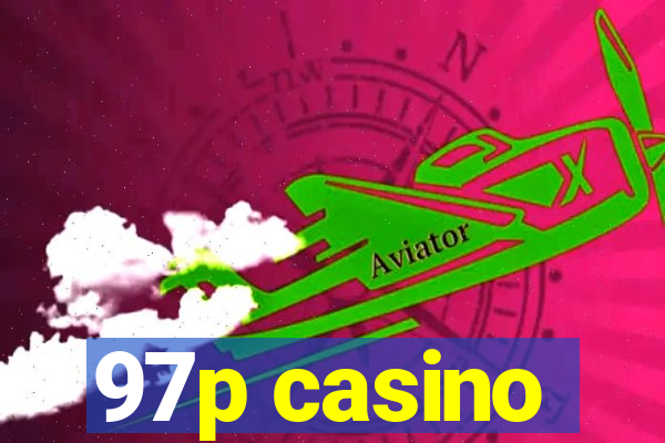 97p casino